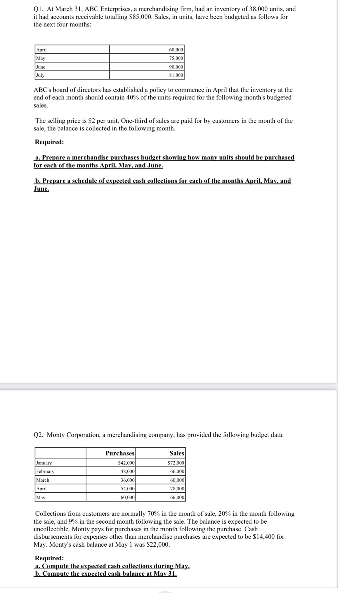 Please solve both the question with proper format and working notes .Thank