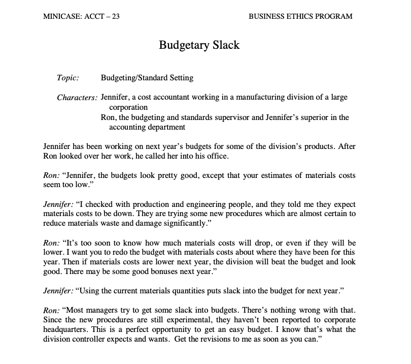  Budgetary Slack Topic: , Budgeting/Standard Setting Characters: Jennifer, a cost accountant