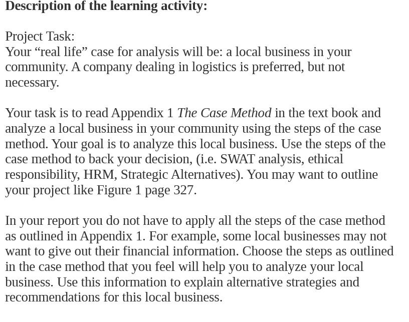  Description of the learning activity: Project Task: Your \"real life\" case