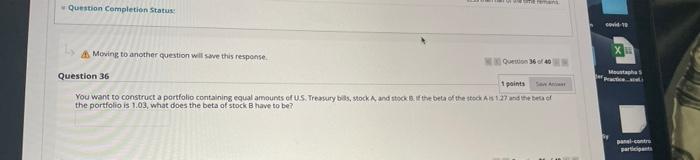  Question Completion Status 10 X aariaphat Moving to another question will