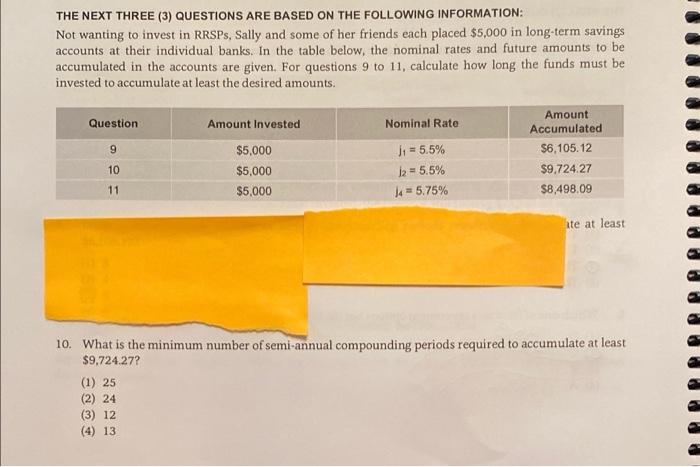 Question 10 THE NEXT THREE (3) QUESTIONS ARE BASED ON THE FOLLOWING