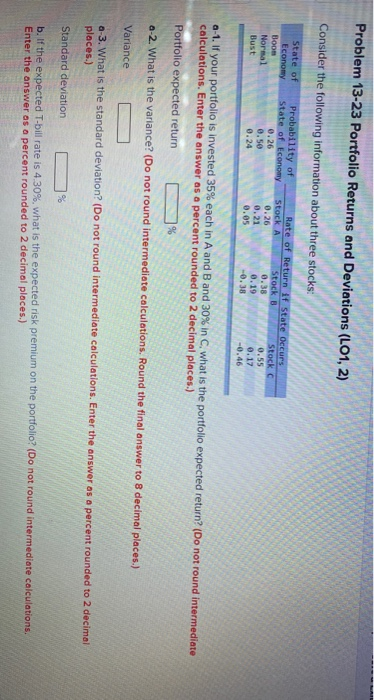  Problem 13-23 Portfolio Returns and Deviations (LO1, 2) Consider the following