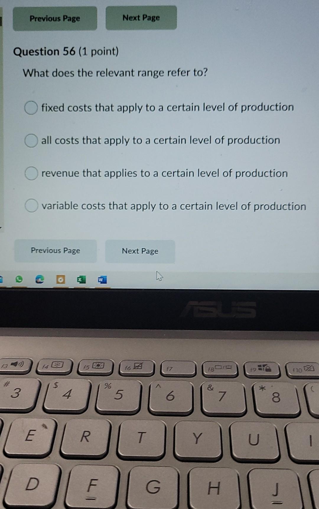  Previous Page Next Page Question 56 (1 point) What does the