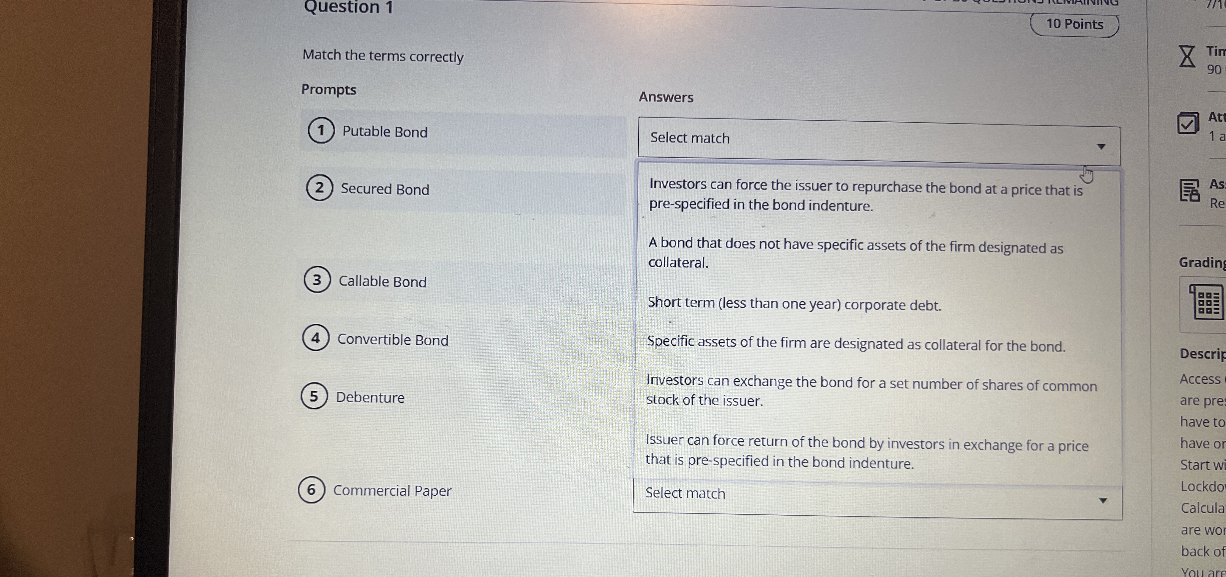 Question 1 10 Points Match the terms correctly Prompts Putable Bond Secured