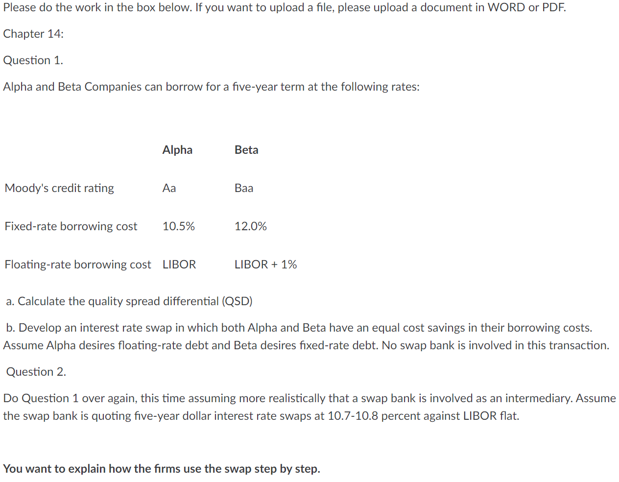  Please do the work in the box below. If you want