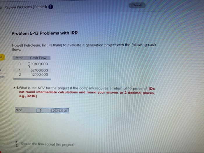  Saved 5 - Review Problems (Graded) i Problem 5-13 Problems with