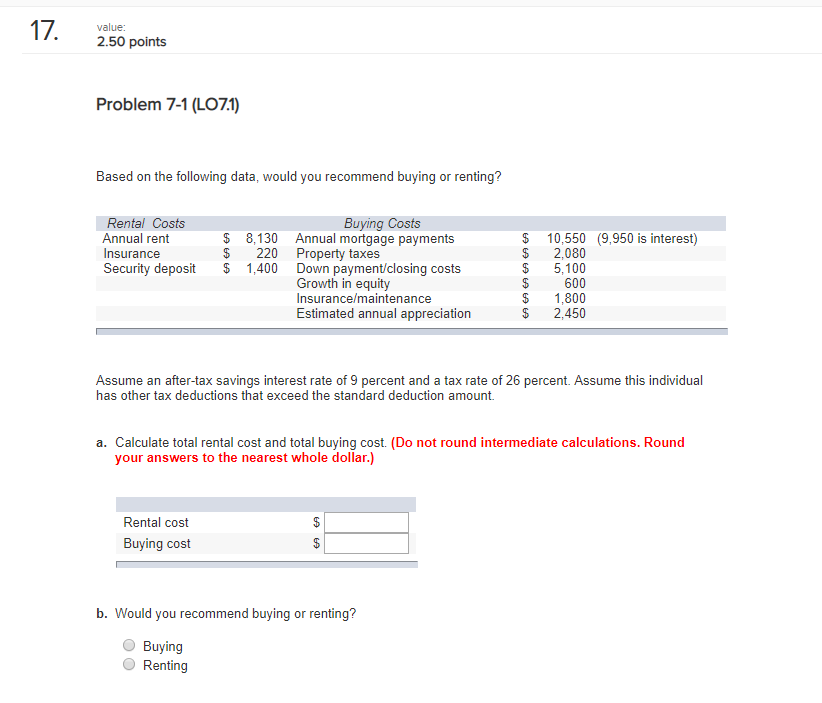  17 alue 2.50 points Problem 7-1 (LO71) Based on the following
