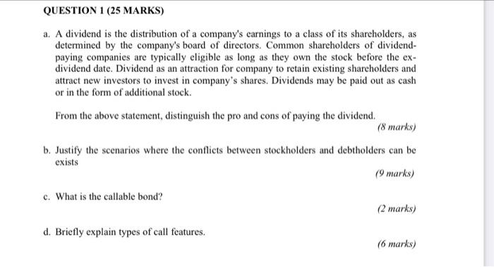 Ordinary share and bond topic QUESTION 1 (25 MARKS) a. A dividend