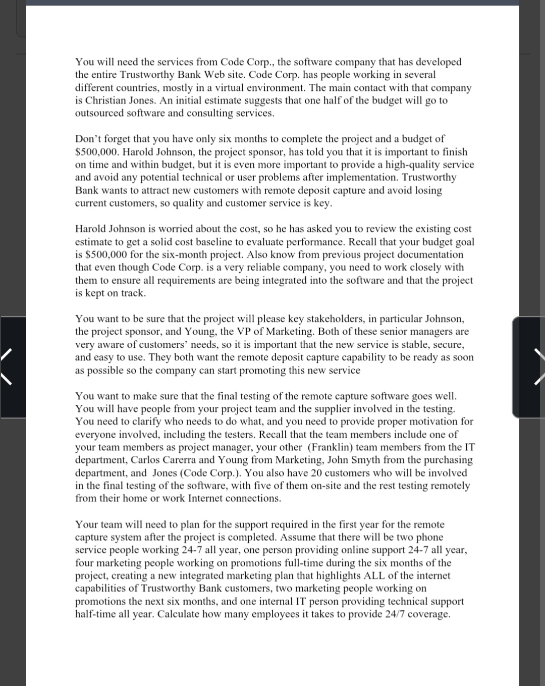 data provided in the case study. Be certain to fill in each