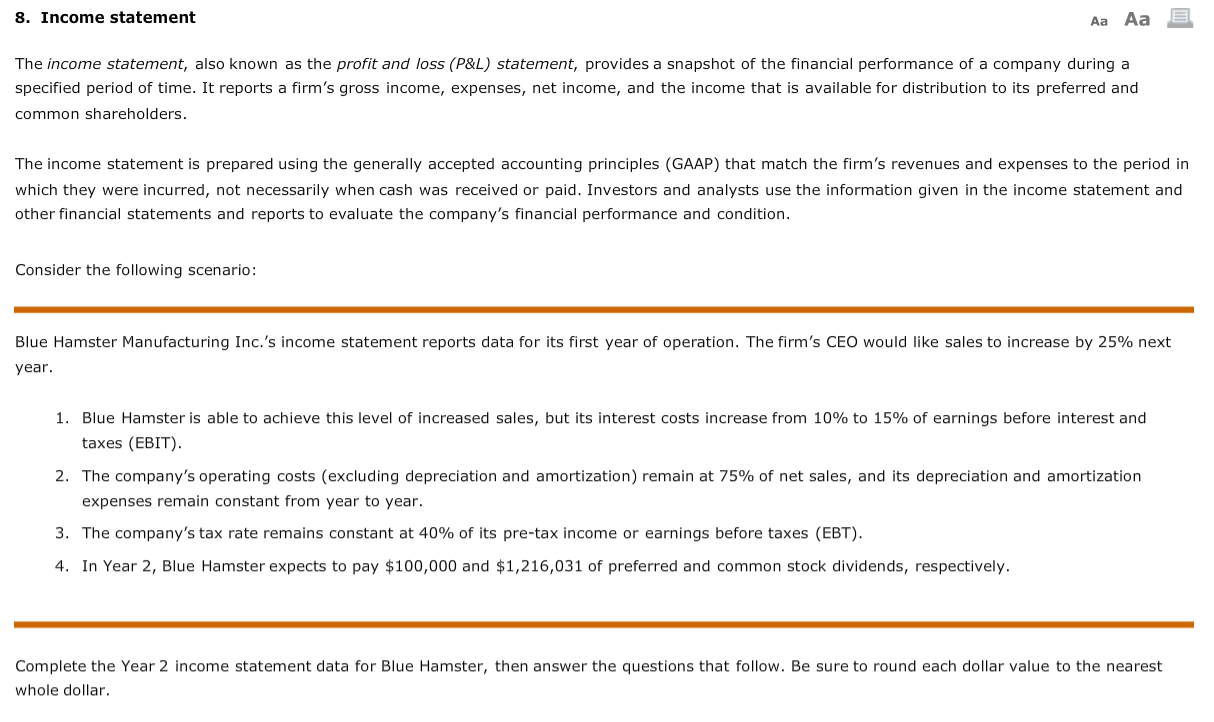  8. Income statement Aa Aa E The income statement, also known