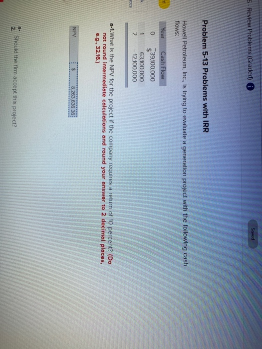  5 - Review Problems (Graded) Saved Problem 5-13 Problems with IRR