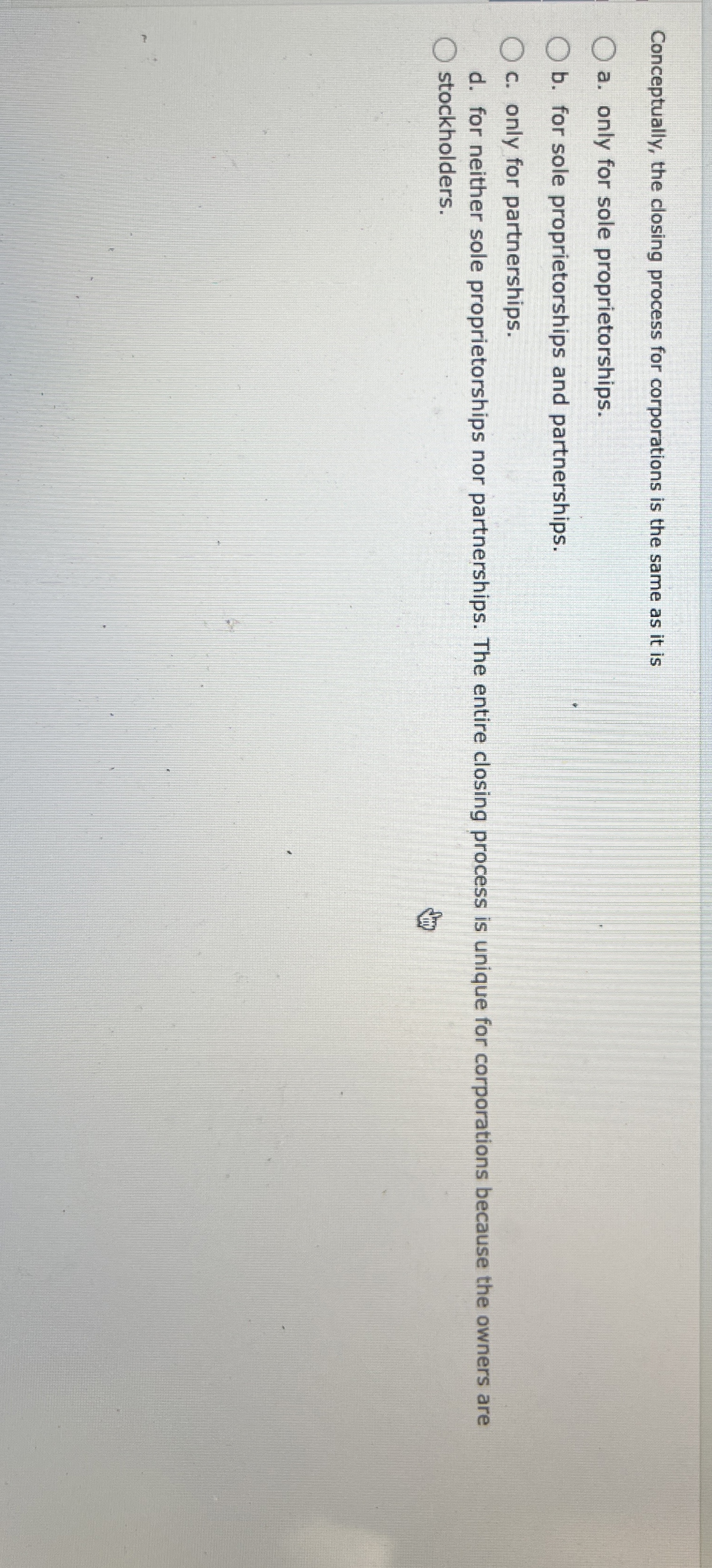  Conceptually, the closing process for corporations is the same as it