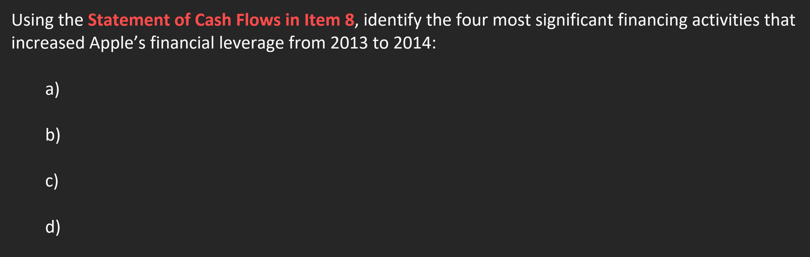 Using the 2014 Apple Form 10-K, answer the following question: Using the