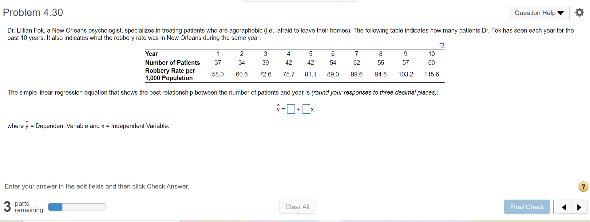 multiple parts Problem 4.30 Question Help Dr. Lillian Fok, a New Orleans