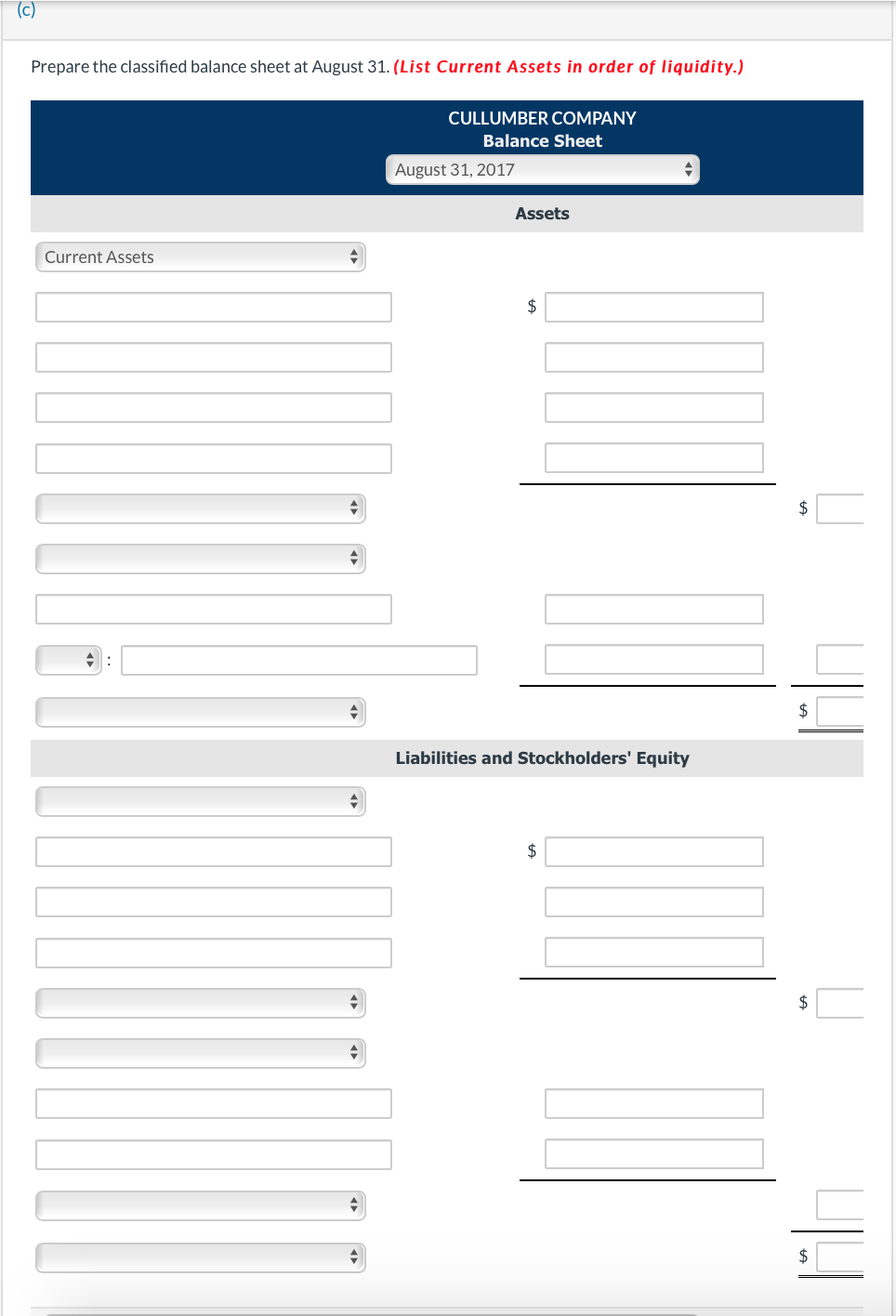 year ended August 31. CULLUMBER COMPANY Income Statement For the Year Ended