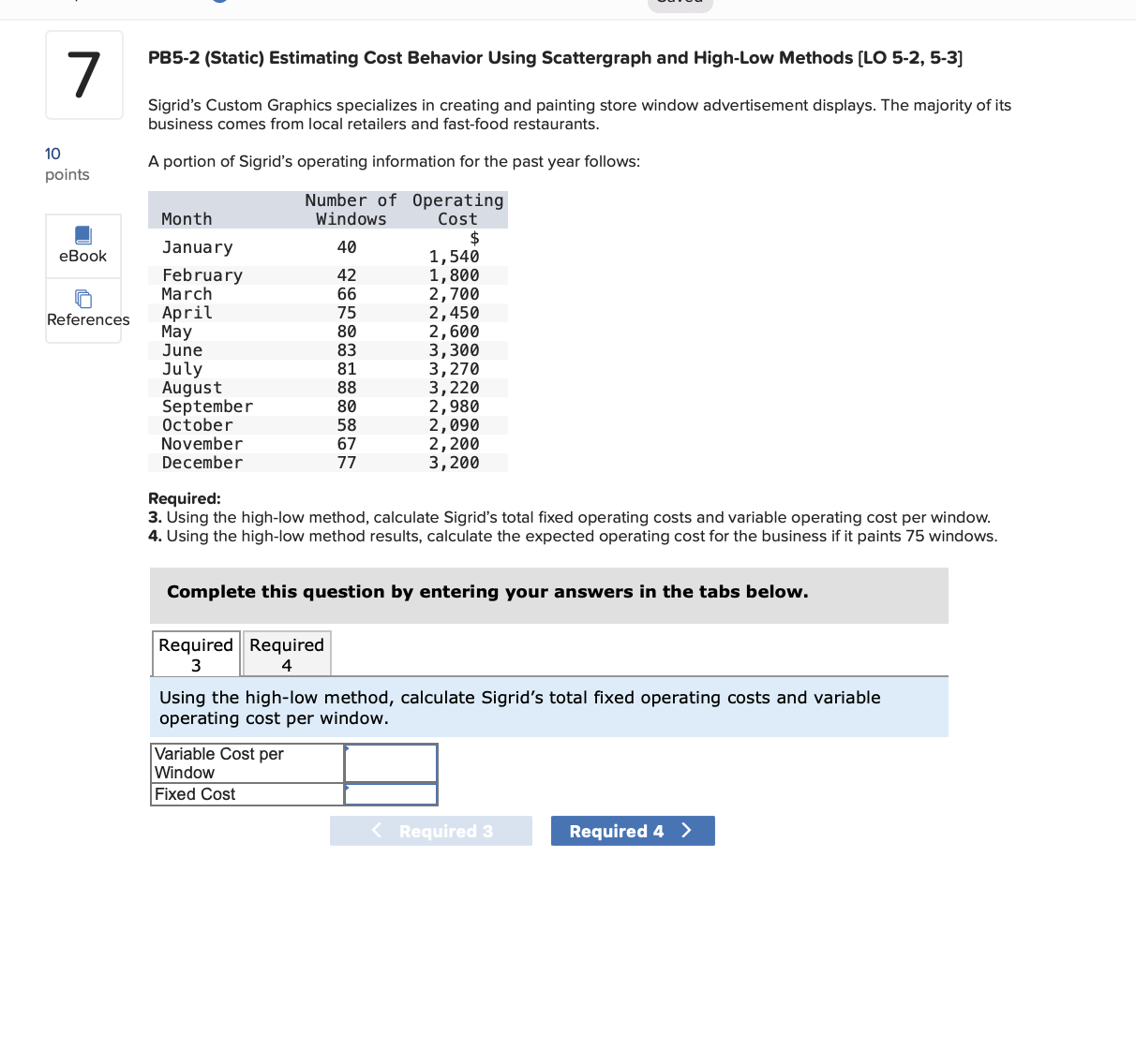  PB5-2 (Static) Estimating Cost Behavior Using Scattergraph and High-Low Methods [LO