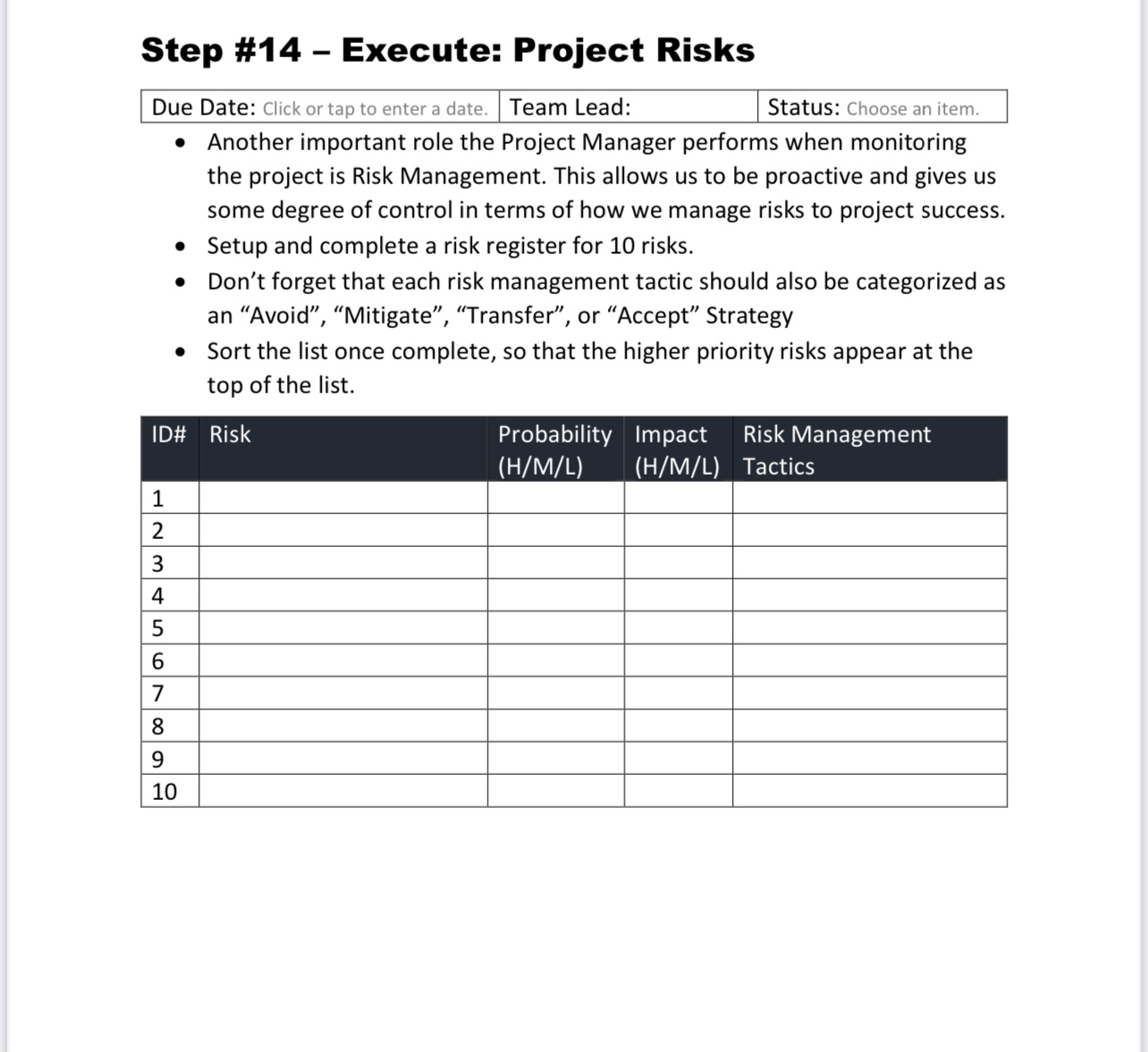 Topic: Students Academic Social Network ApplicationExecute: Project RisksAnother importantrole the Project Manager