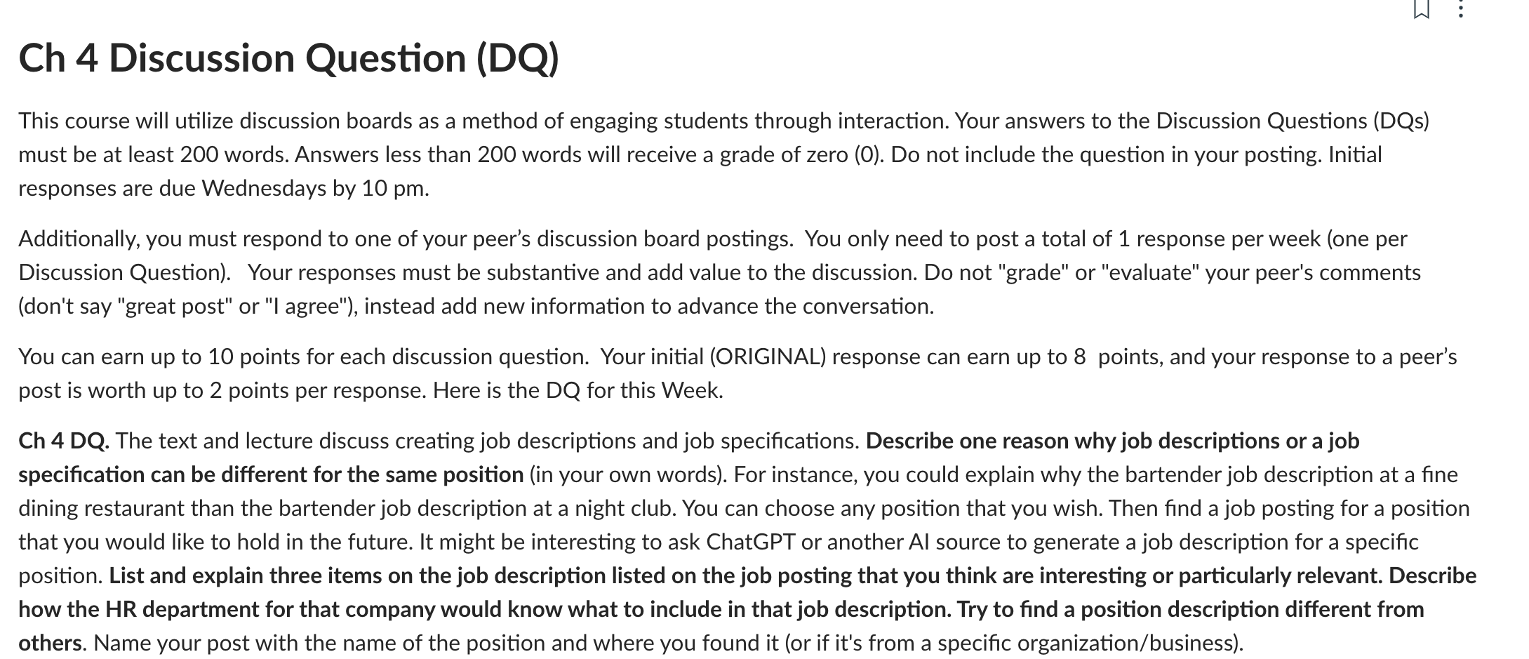 Ch 4 Discussion Question (DQ) This course will utilize discussion boards