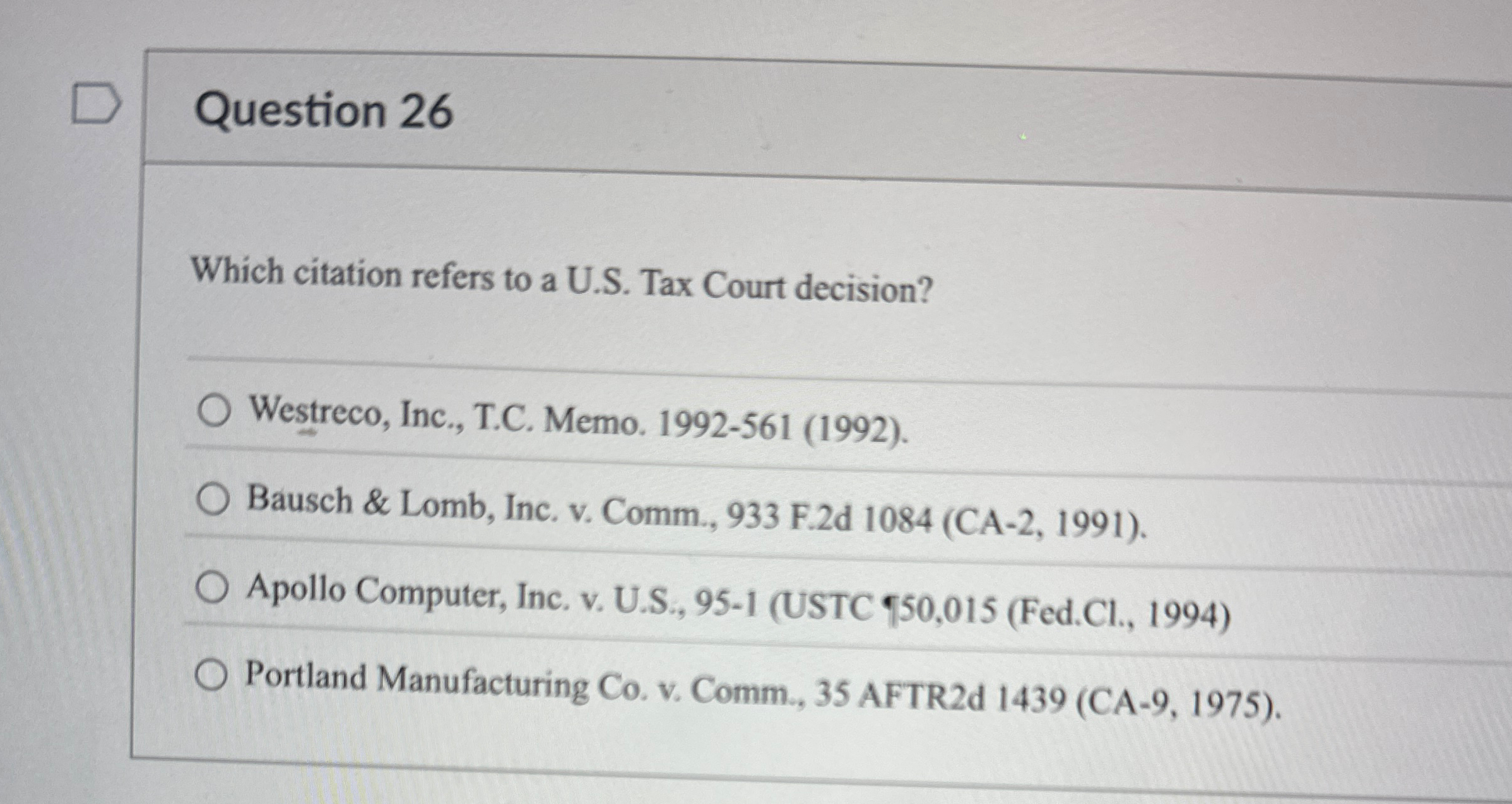  Question 26 Which citation refers to a U.S. Tax Court decision?