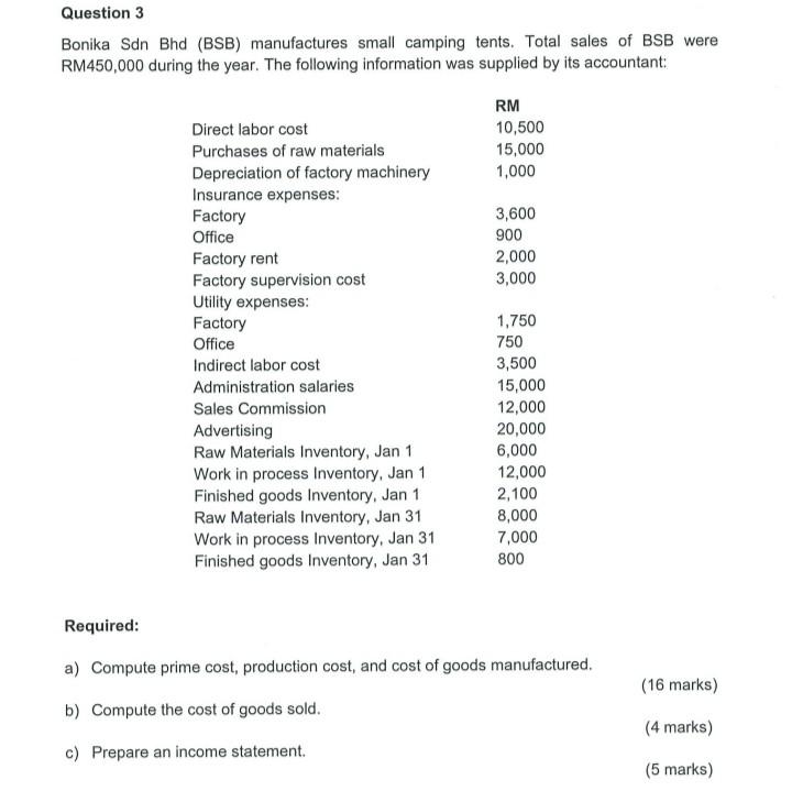 Please answer the question. asap 3 Question 3 Bonika Sdn Bhd