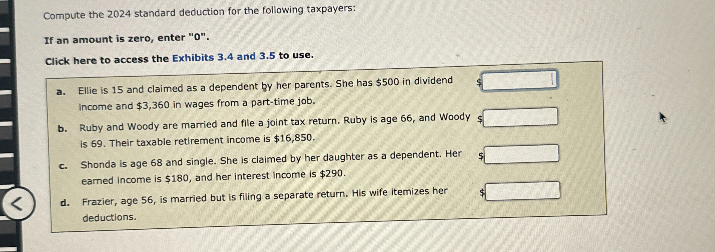 Compute the 2024 standard deduction for the following taxpayers: If an