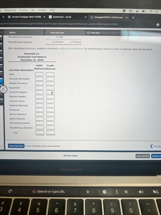 balance. All accounts have normal balances. Aher identifyng the errork, prepare a