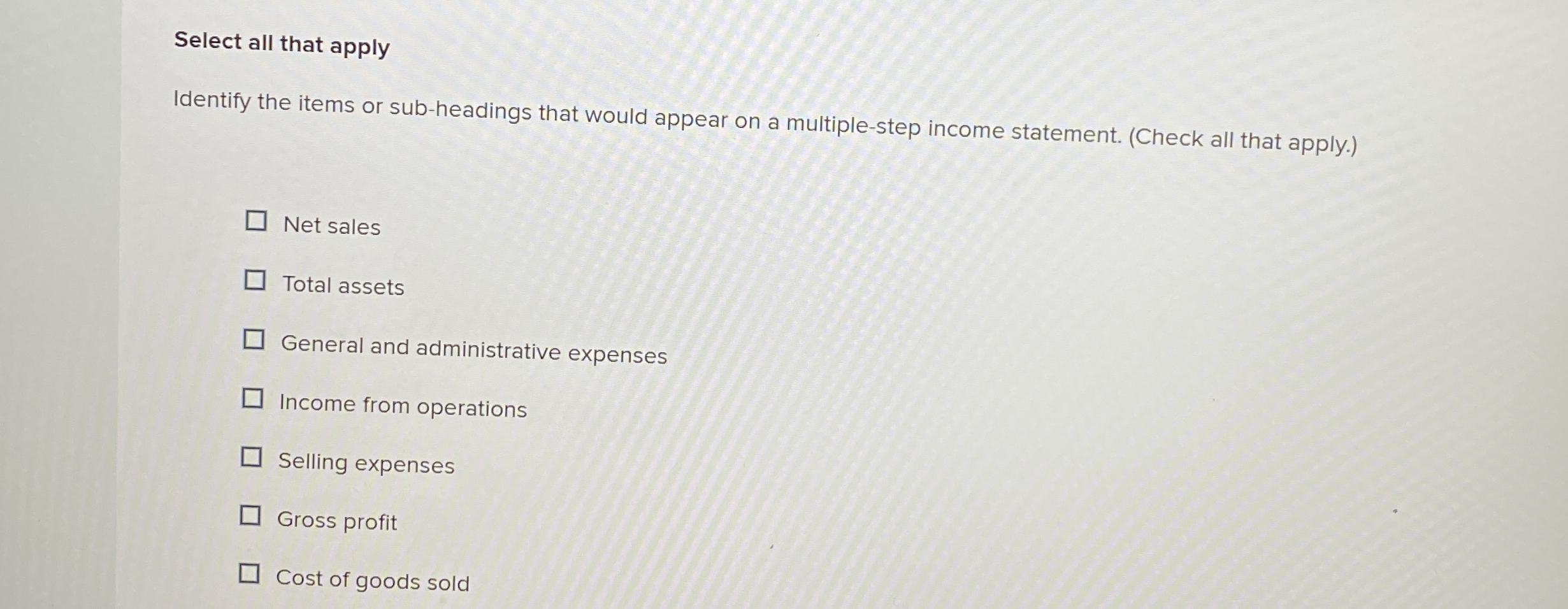  Select all that apply Identify the items or sub-headings that would