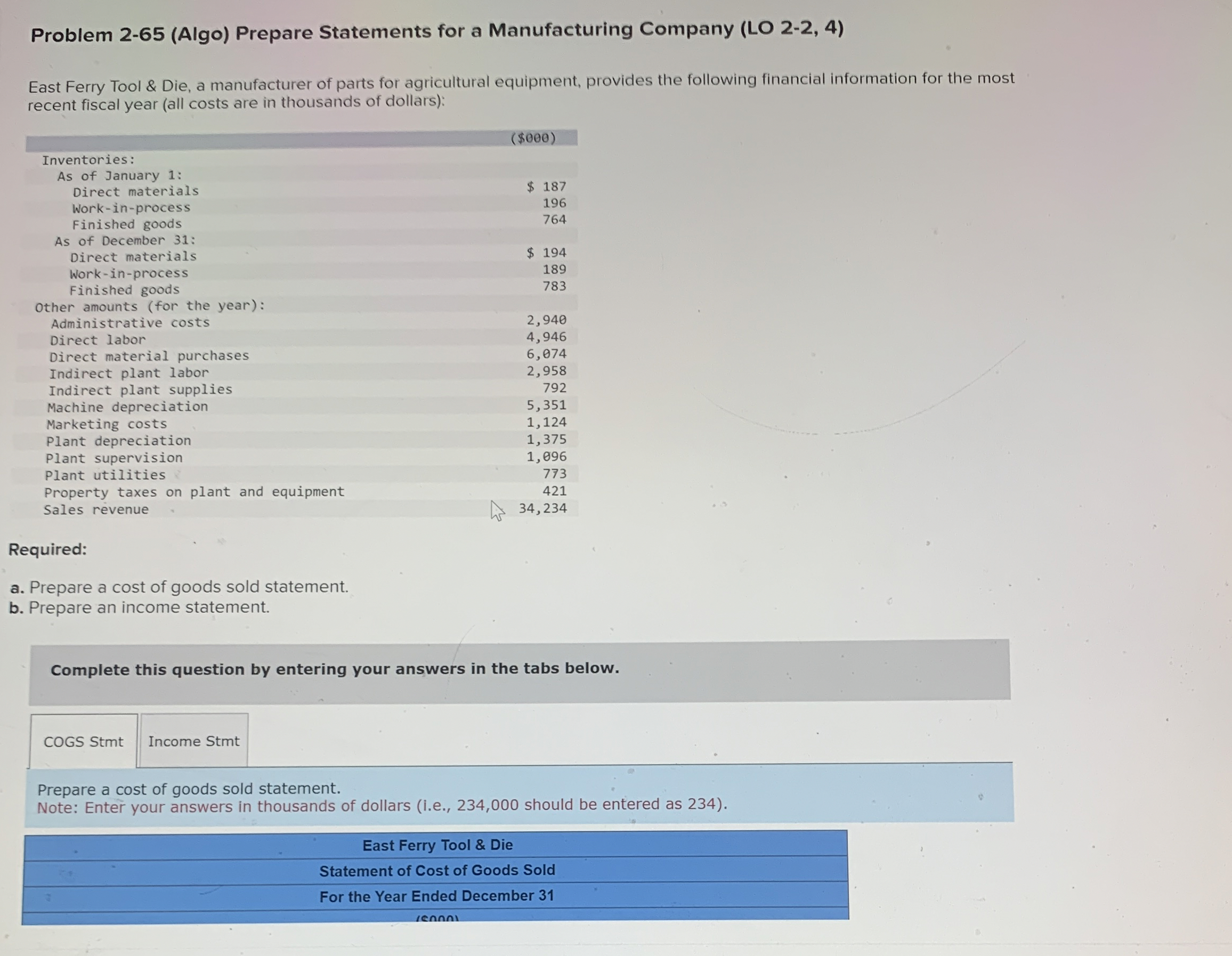  Problem 2-65(Algo) Prepare Statements for a Manufacturing Company (LO 2-2,4) East