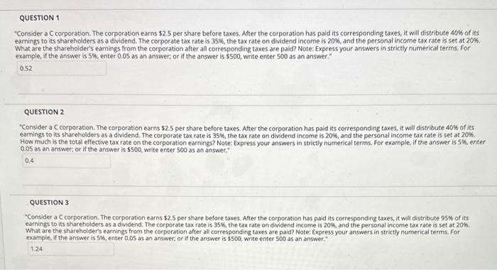 Just want verification that its the correct answer on all three questions!