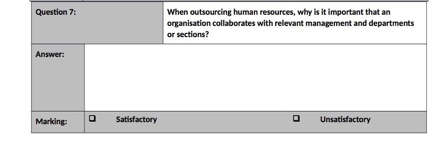  Question 7: When outsourcing human resources, why is it important that