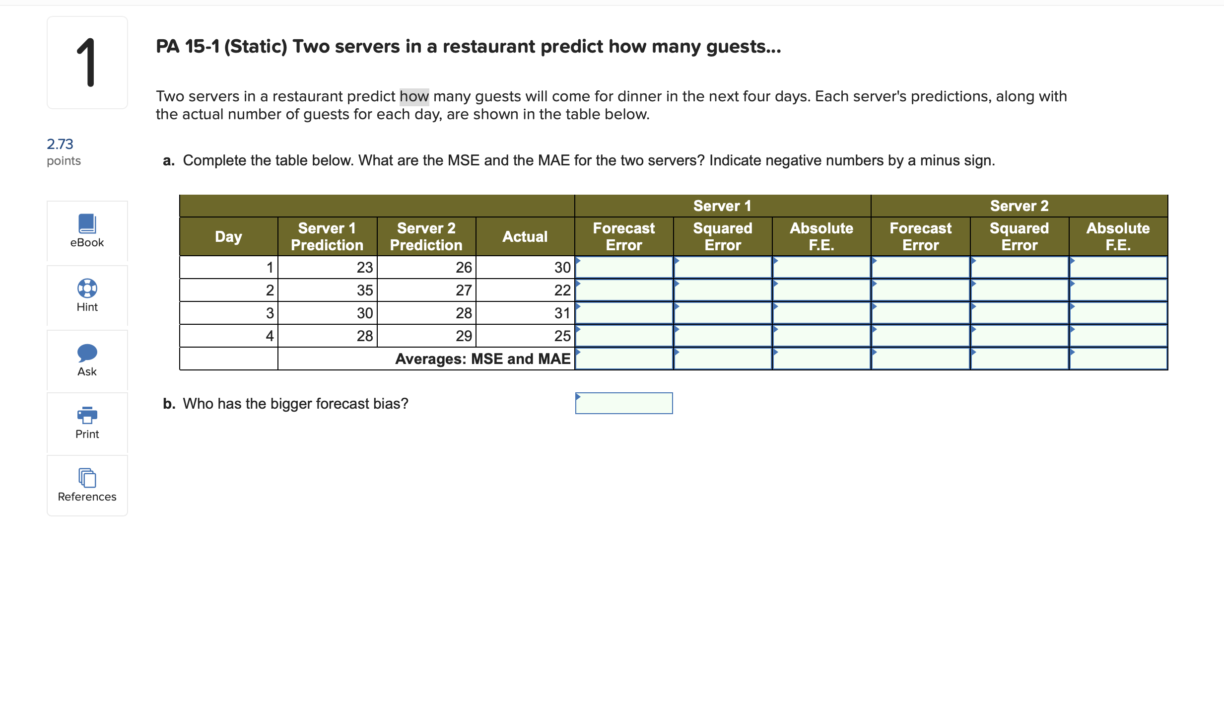 Typed answers only please 2.73 points References PA 15-1 (Static) Two servers