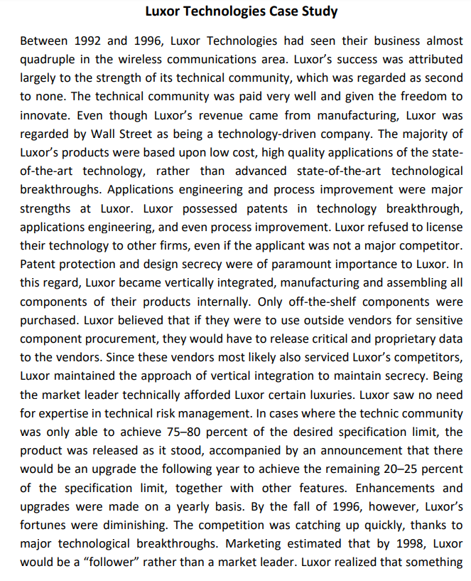 Luxor Technologies Case Study Between 1992 and 1996, Luxor Technologies had