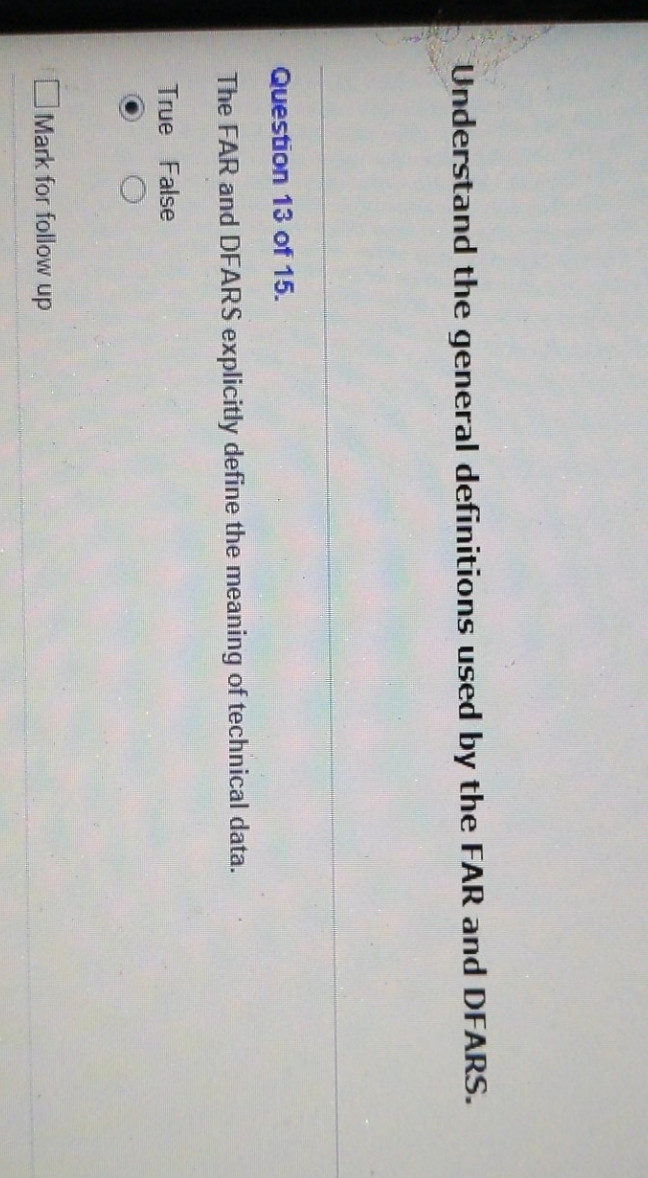 is this question true or false? Understand the general definitions used by