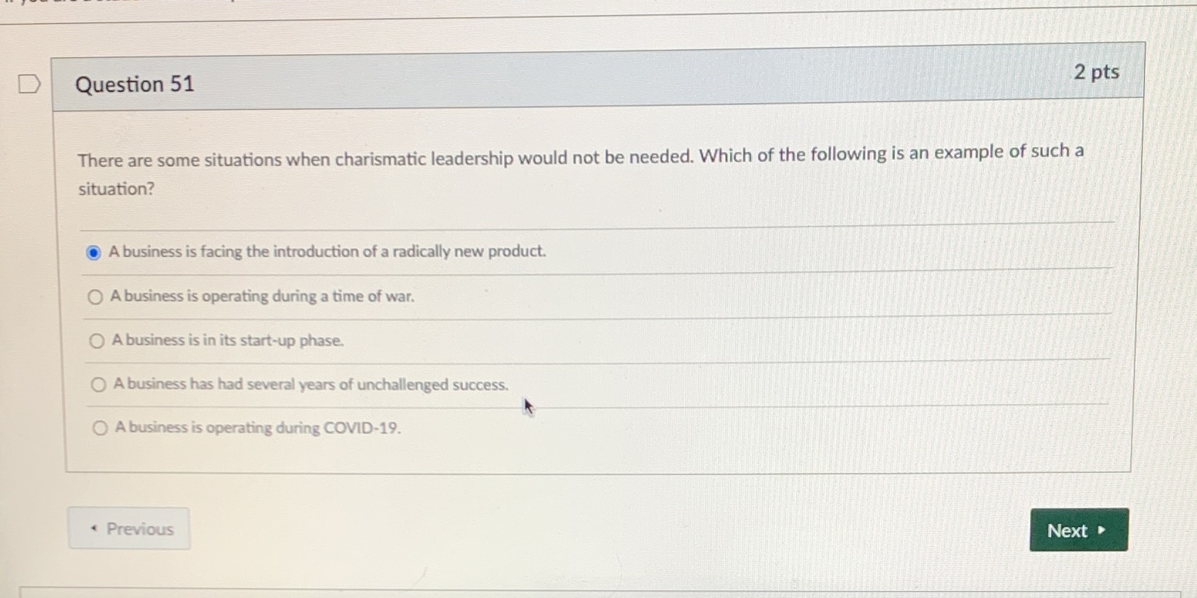 D Question 51 2 pts There are some situations when charismatic