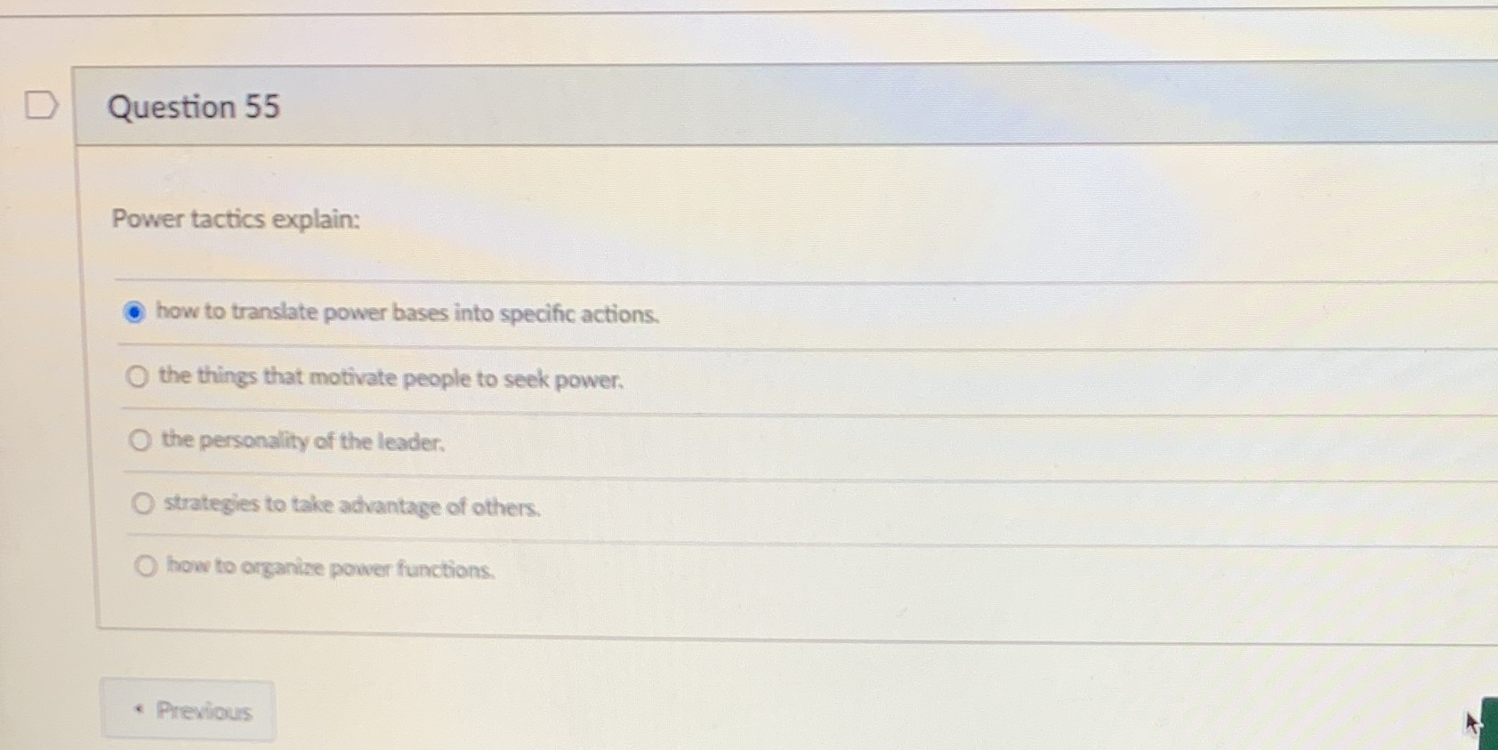 D Question 55 Power tactics explain: how to translate power bases