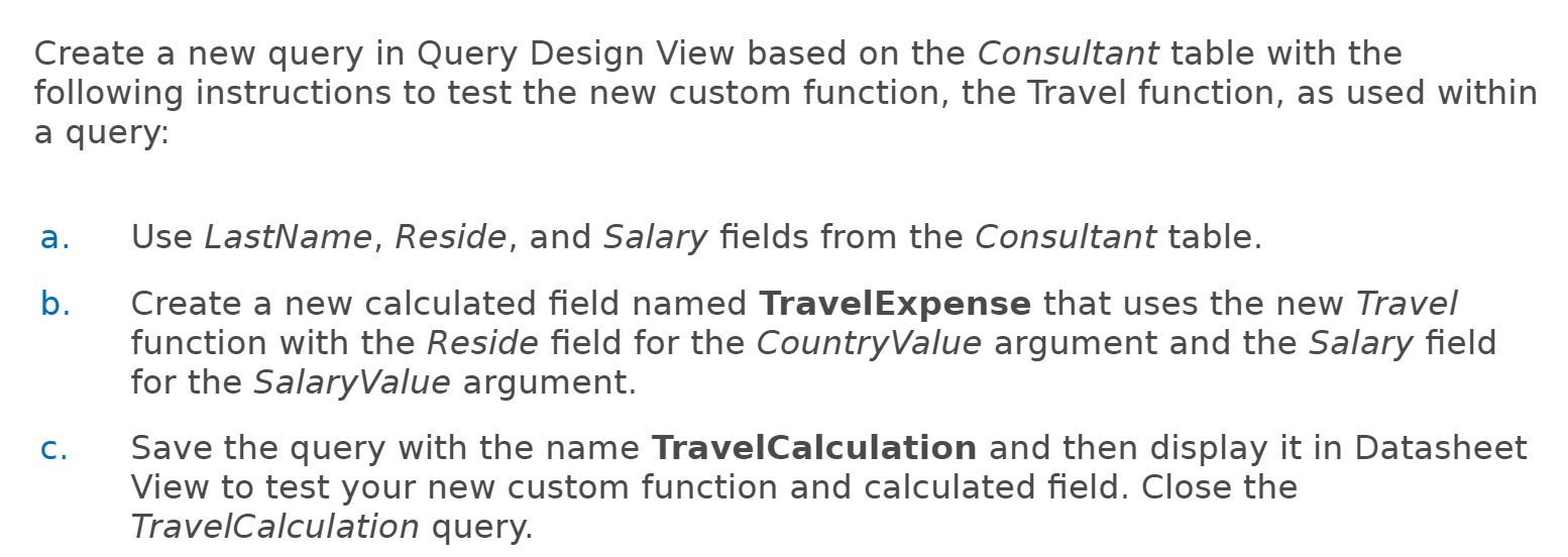  Create a new query in Query Design View based on the