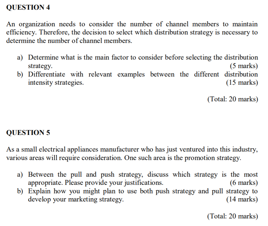 how to answer this question? QUESTION 4 An organization needs to consider