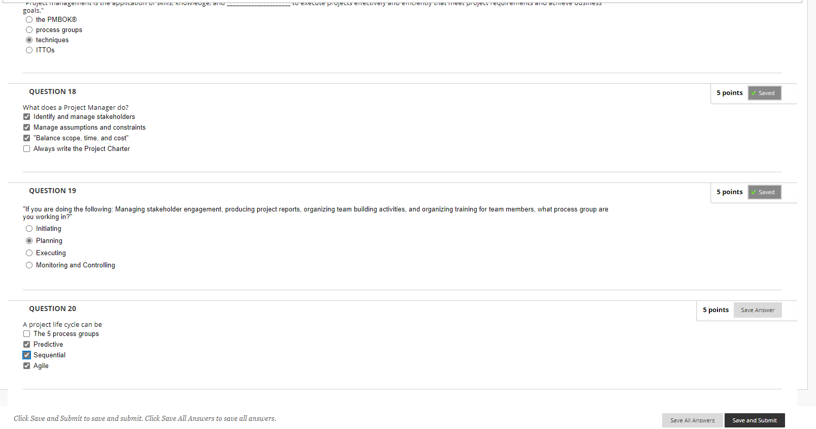 These are questions about Project Management. Please help! goals." O the PMBOKO