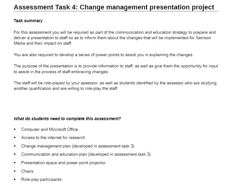 Assessment Task 4: Change management presentation project Task summary For this