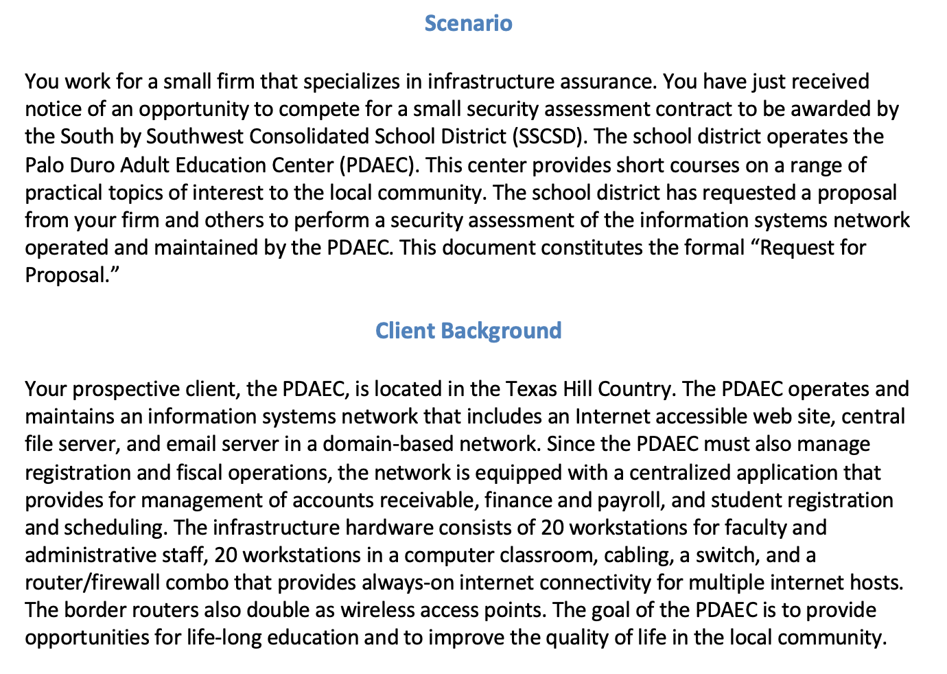 Use the Scenario, Client Background, and Statement of Work to answer 1