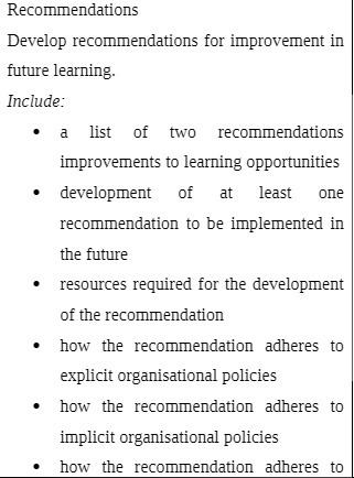  Recommendations Develop recommendations for improvement in future learning. Include: a list