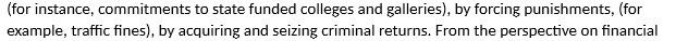 (for instance, commitments to state funded colleges and galleries), by forcing