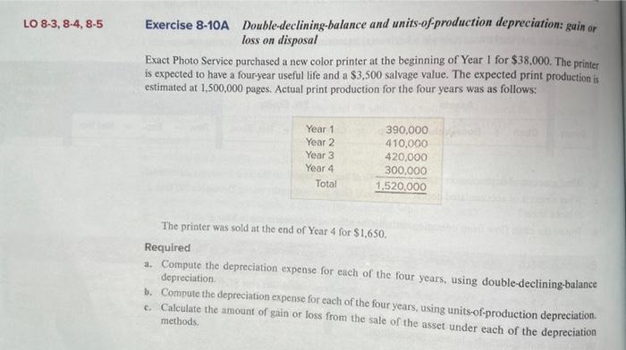 fouryear useful life and a $3,500 salvage value. The expected print production