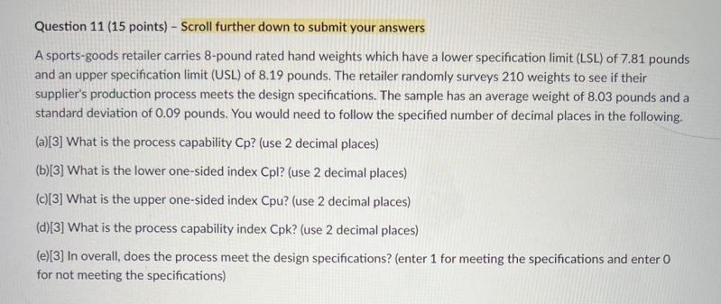  Question 11 (15 points) - Scroll further down to submit your