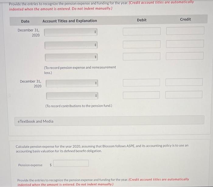 thank you! The following information is available for Blossom Corporation's pension plan