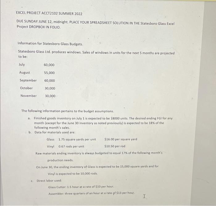  **please provide formulas in excel** EXCEL PROJECT ACCT2102 SUMMER 2022 DUE