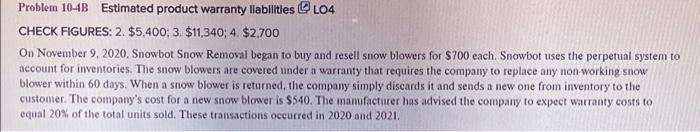 I need help with this question please. Thanks Problem 10-4B Estimated product