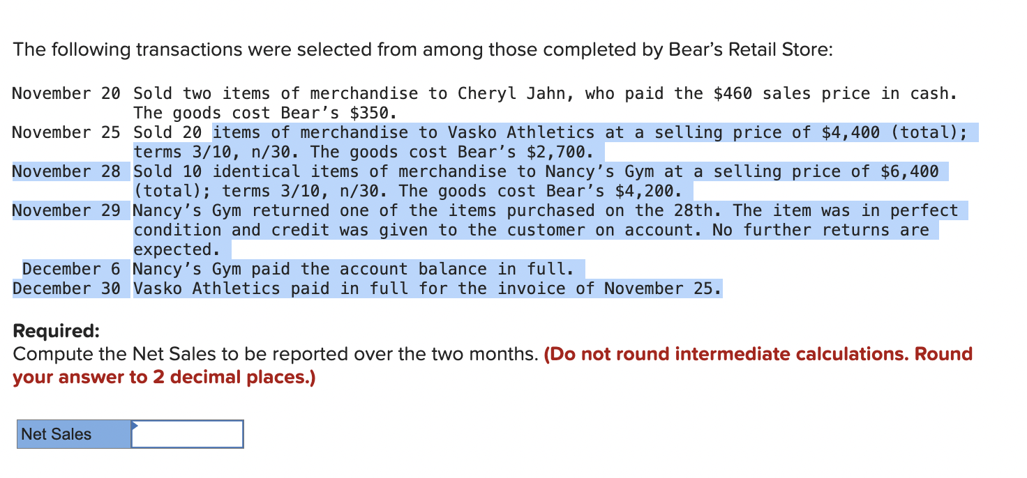 Required: Compute the Net Sales to be reported over the two