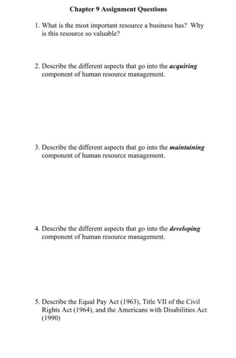 Please Help ! Chapter 9 Assignment Questions 1. What is the most