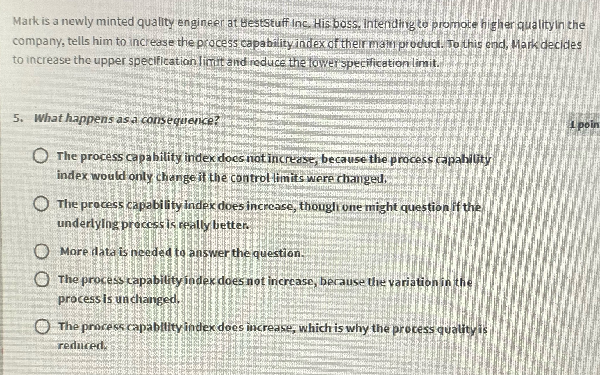 Mark is a newly minted quality engineer at BestStuff Inc. His